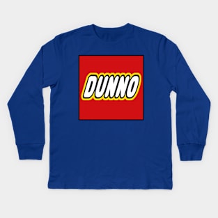 Dunno Kids Long Sleeve T-Shirt